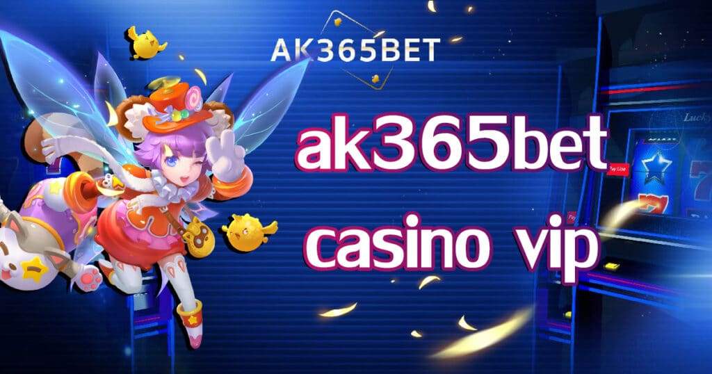 ak365bet-casino-vip